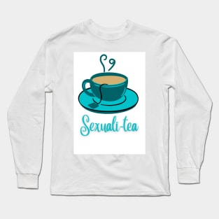 Sexuali-tea Long Sleeve T-Shirt